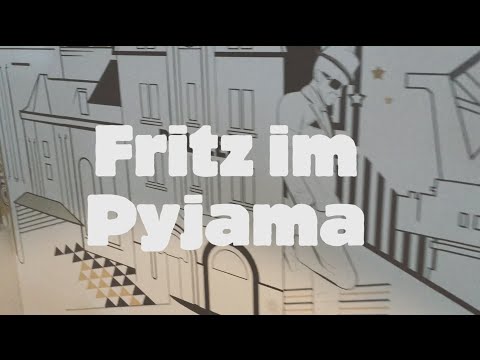 Zu Gast bei:  Fritz im Pyjama