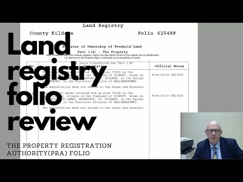Land Registry Folio Review-the Property Registration Authority Land Registration System