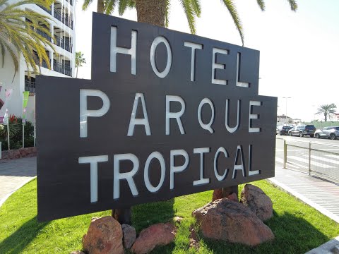 Hotel Parque Tropical Playa del Ingles /  Maspalomas de Gran Canaria