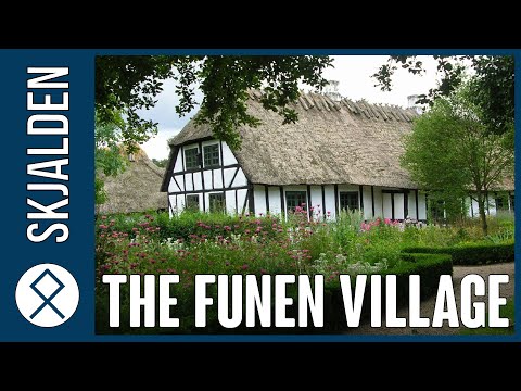 The Funen Village - Denmark 17th to 19th Century
