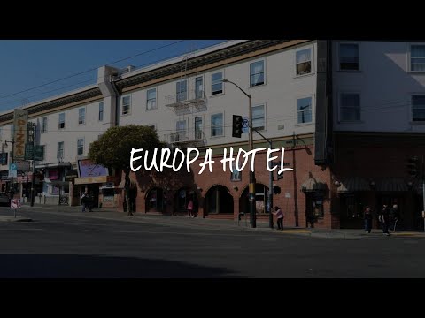 Europa Hotel Review - San Francisco , United States of America
