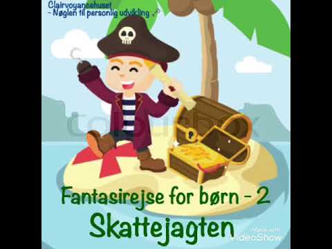 Fantasirejse for børn - Skattejagten / Dansk