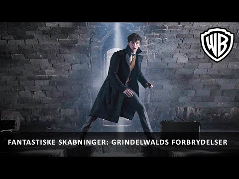 Fantastiske Skabninger: Grindelwalds Forbrydelser - Final Trailer (DK)