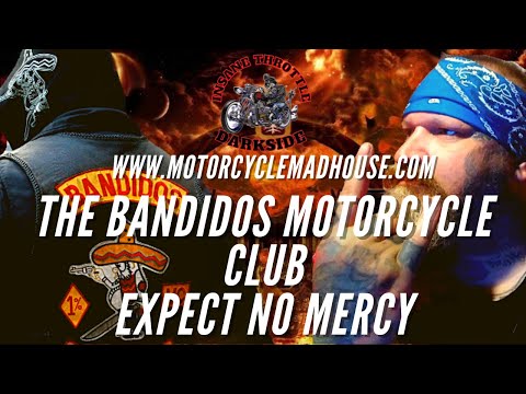 The Bandidos Motorcycle Club Expect No mercy