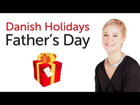 Danish Holidays - Father's Day - Fars dag