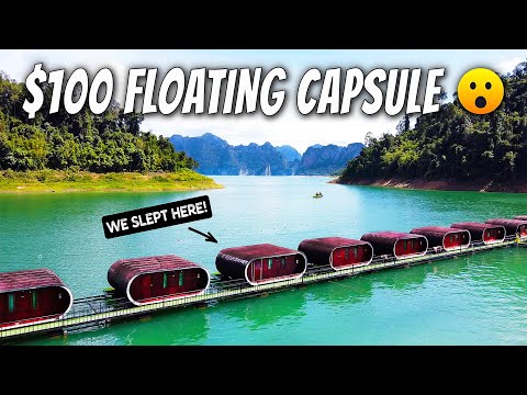 Thailandâ€™s Only Floating Capsule Hotel ðŸ‡¹ðŸ‡­ Khao Sok National Park
