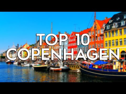 10 BEST Things To Do In Copenhagen | What To Do In Copenhagen