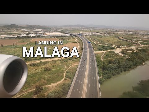 MALAGA LANDING - MALAGA SPAIN 4K
