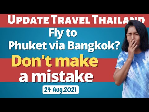 Don't make a mistake with International flight to Phuket via Bangkok