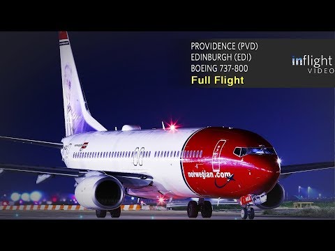 Norwegian hele flyvning | Providence Til Edinburgh | Boeing 737-800