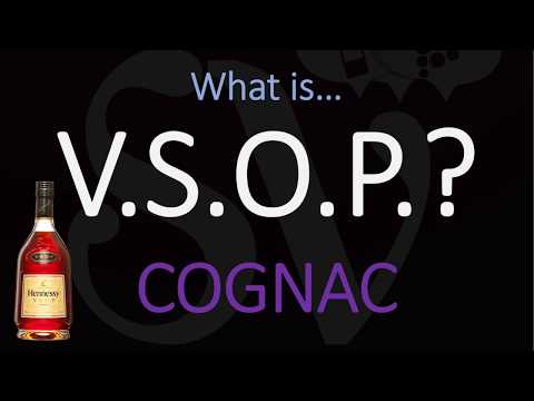 What is VSOP Cognac? HOW OLD? Hennessy, Courvoisier, Martell, Rémy Martin